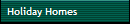 Holiday Homes